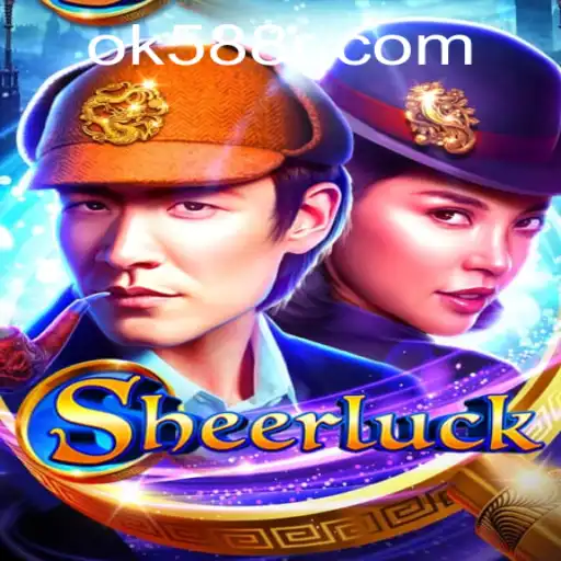 Sheerluck: A Thrilling Game Experience with OK588.com